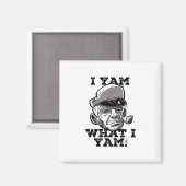 I Yam What I Yam Meme Humor Mood マグネット (正面/裏面)