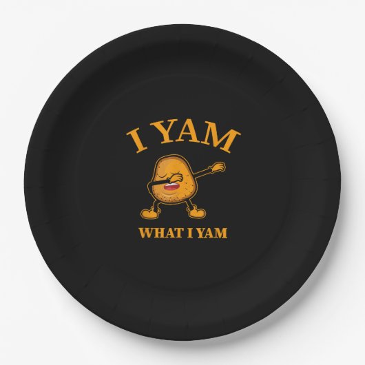 I Yam What I Yam Potato Lover Or Dancer ペーパープレート (正面)