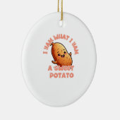 I Yam What I Yam Sweet Potato Warm Cozy Tone セラミックオーナメント (右)