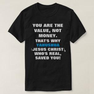 I/Youは価値、イエス・キリストティー本当の名前を救います Tシャツ