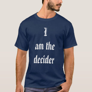Iam決定者 Tシャツ