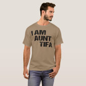 IAmAuntTifa グラフィック おもしろ Tシャツ (正面フル)