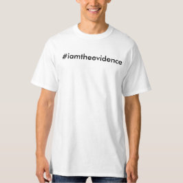 #iamtheevidenceオスのティー tシャツ