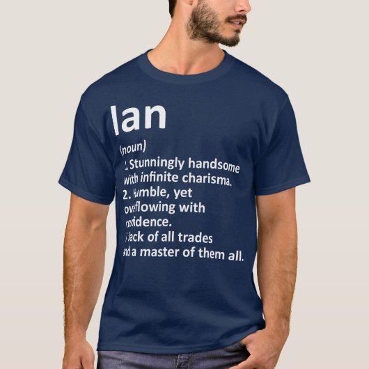 IAN Definition Personalized Name Funny Birthday Tシャツ (正面)