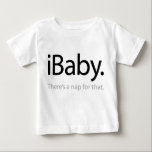 iBaby - iSpoof ベビーTシャツ<br><div class="desc">あなたのベビーの最も人気がある多くの機能の一つである'iBaby – のための昼寝がある'は、クラシックのiPhoneのコマーシャルの軽快なパロディである。新生児や乳児、家族への贈り物として最適。</div>