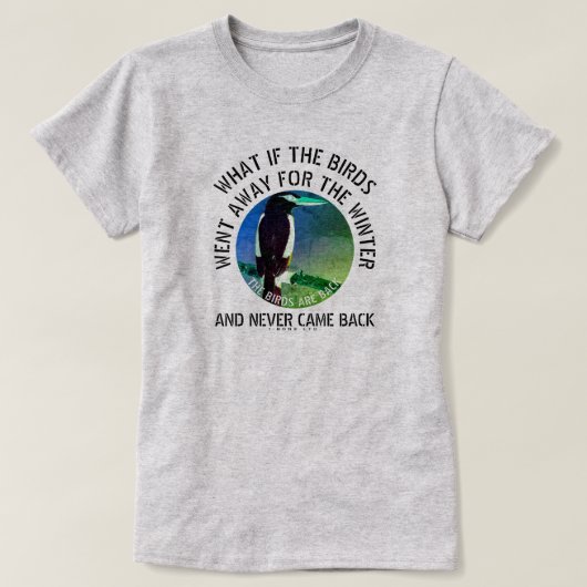 IBONELTD鳥は2d1に戻る Tシャツ (デザイン正面)