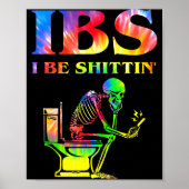 Ibs I Be Tin' Funny Skeleton Tie Dye  ポスター (正面)