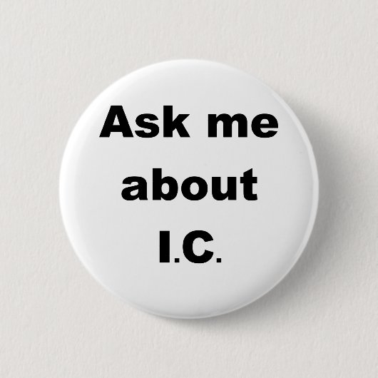 ICについて私に尋ねて下さい 缶バッジ (正面)