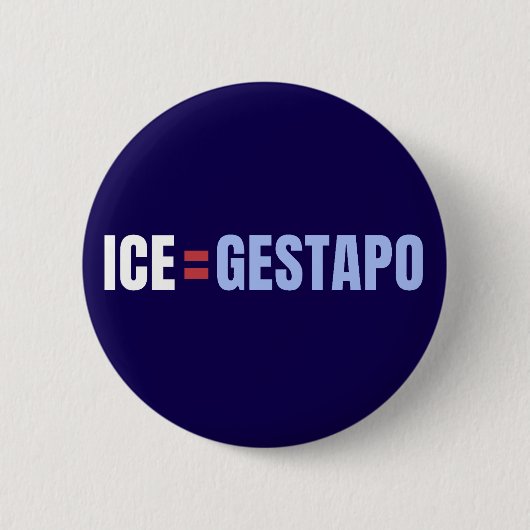 ICEはゲシュタポ トランプ反対 缶バッジ (正面)