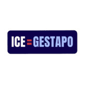 ICEはゲシュタポ バイラルマーケティング ラベル (正面)