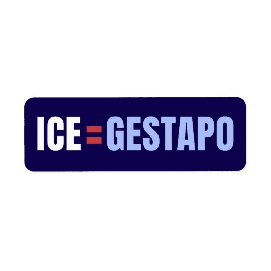 ICEはゲシュタポ バイラルマーケティング ラベル (正面)