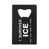 ICEを生き延びた クレジットカード栓抜き (正面)