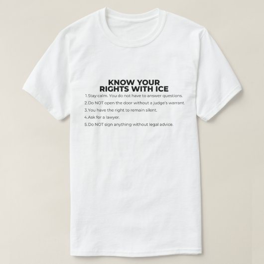 ICE(米移民税関執行局)から身を守る方法を知ろう Tシャツ (デザイン正面)