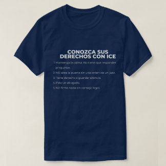 ICE(米移民・関税執行局)に対する権利を知ろう スペイン語版 Tシャツ