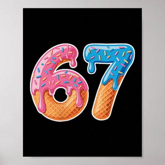 Ice Cream Drip Six Seven 6 7 Meme 67  ポスター (正面)