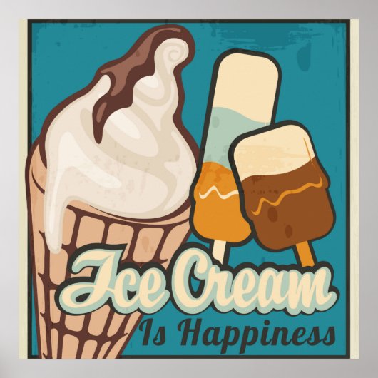 Ice Cream is Happiness Retro Guilty Pleasure Quote ポスター (正面)