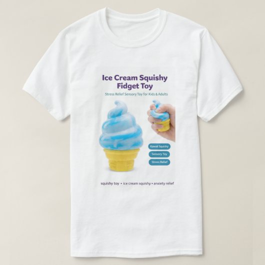 Ice Cream Squishy Toy Kawaii Stress Relief Fidget  Tシャツ (デザイン正面)