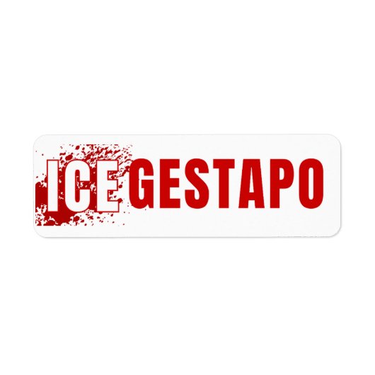 ICE Equals Gestapo Anti Trump ラベル (正面)