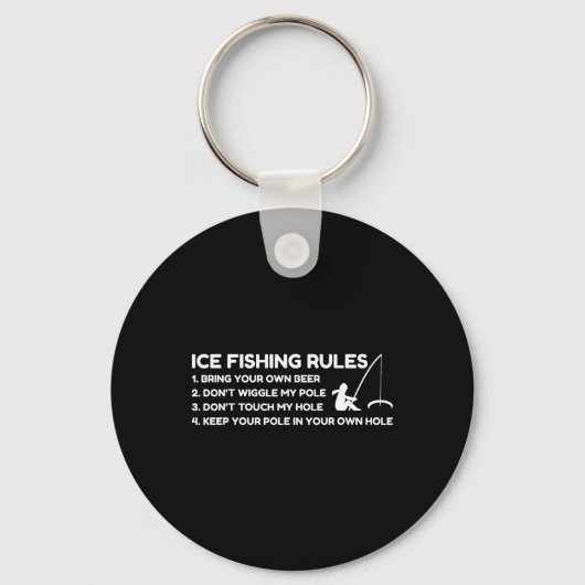 Ice Fishing Rules Funny  キーホルダー (正面)