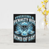 Ice Hockey Funny Feels Like A Penalty Box Kind Of  カード (黄色い花)