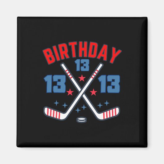 Ice Hockey Thirteen Birthday Boy 13th Party Boys A マグネット (正面)
