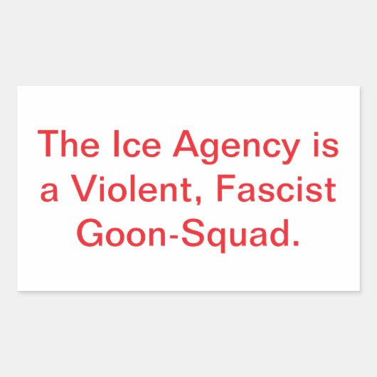 Ice is Fascist Goon-Squad Hankamer Artjunkhaus Art 長方形シール (正面)