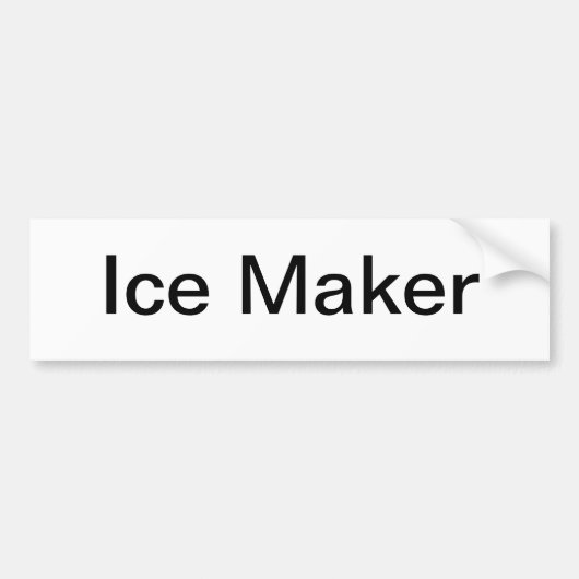 Ice Makerサイン/ バンパーステッカー (正面)