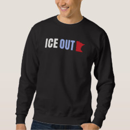 ICE OUT Anti Trump スウェットシャツ