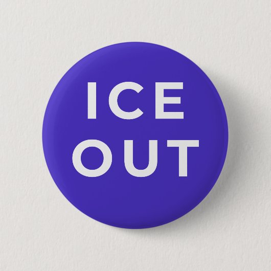 ICE OUT Protest Button | Bold Immigration Justice  缶バッジ (正面)