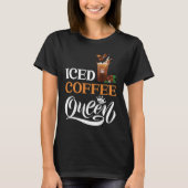 Iced Coffee Queen Tシャツ (正面)