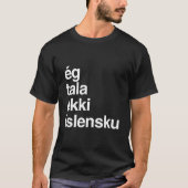 Iceland I Don'T Speak Icelandic Tシャツ (正面)
