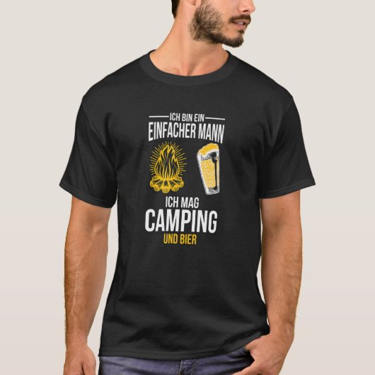 Ich Bin Ein Einfach Mann Ich Mag Camping Und Bier Tシャツ (正面)