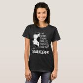 Ich Bin Ein Goalkeeper - Footbyll Soccer Goalie  Tシャツ (正面フル)