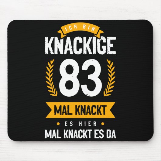 Ich Bin Knackige 83 Mal Knackt Es Hier Mal Knackt マウスパッド (正面)