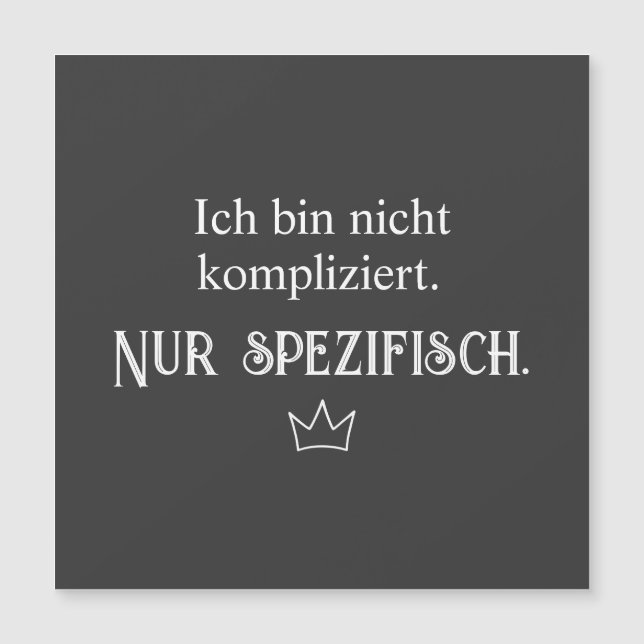 Ich bin nicht kompliziert. Nur spezifisch. Lustig, (正面)