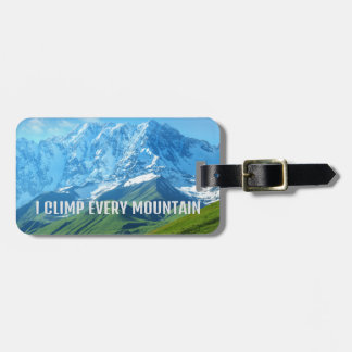 Ich erklimme jeden Berg ラゲッジタグ