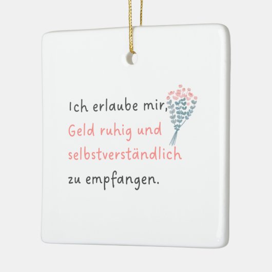 Ich erlaube mir, Geld ruhig und selbstverständlich セラミックオーナメント (左)