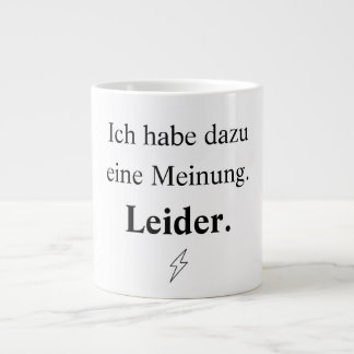 Ich habe dazu eine Meinung. Leider. ジャンボコーヒーマグカップ