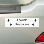 Ich halte für Pfoten I pause for paws バンパーステッカー (車上)