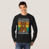 Ich Hasse Menschen Aber Kaffee Mag Ich Bear Sarkas Tシャツ (正面フル)