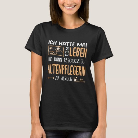 Ich hatte mal in Leben.アルテンプレゲリン。ジェシェンク Tシャツ (正面)