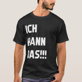 Ich kann das T-Shirt Tシャツ