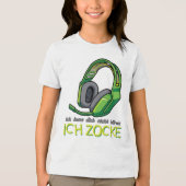 Ich kann dich nicht hören, ICH ZOCKE - Green トライブレンドＴシャツ (正面)