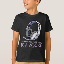 Ich kann dich nicht hören, ICH ZOCKE - White Tシャツ