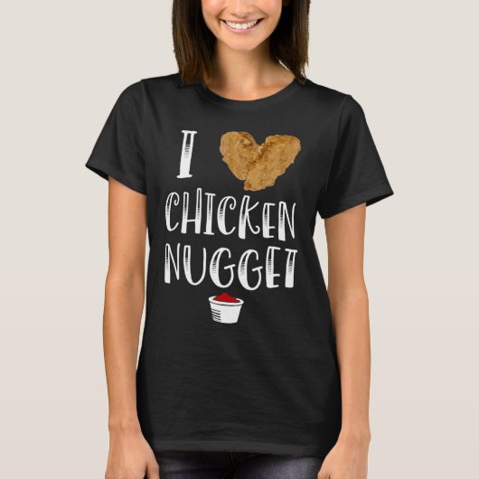 Ich liebe Chicken Nuggets for Chicken Nugget Eate Tシャツ (正面)