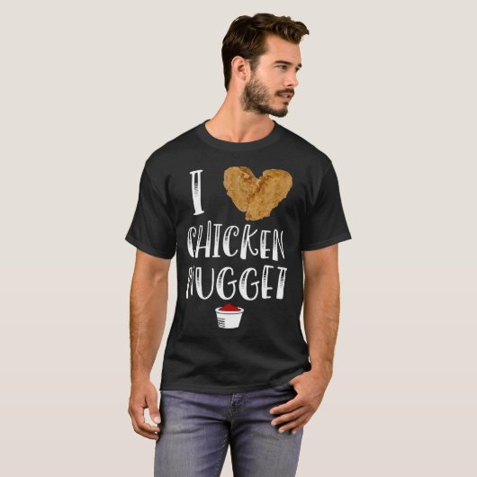 Ich liebe Chicken Nuggets  for Chicken Nugget Eate Tシャツ (正面フル)