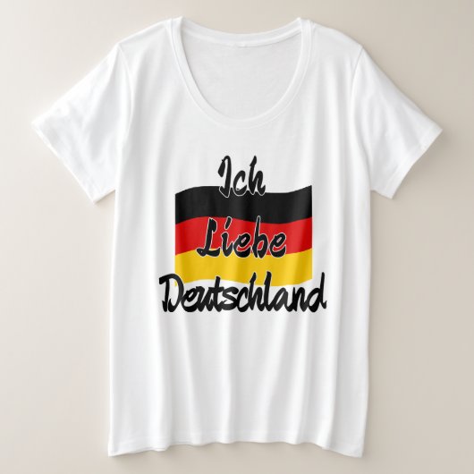 Ich Liebe Deutschland プラスサイズTシャツ (デザイン正面)