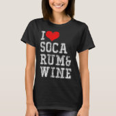 Ich liebe Soca Rum Wein Tシャツ (正面)