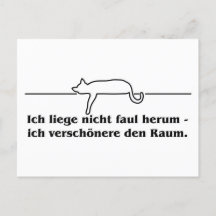 Ich liege nicht faul herum Katzen Humor Spruch 