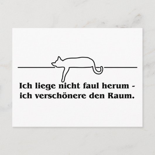 Ich liege nicht faul herum Katzen Humor Spruch  ポストカード (正面)